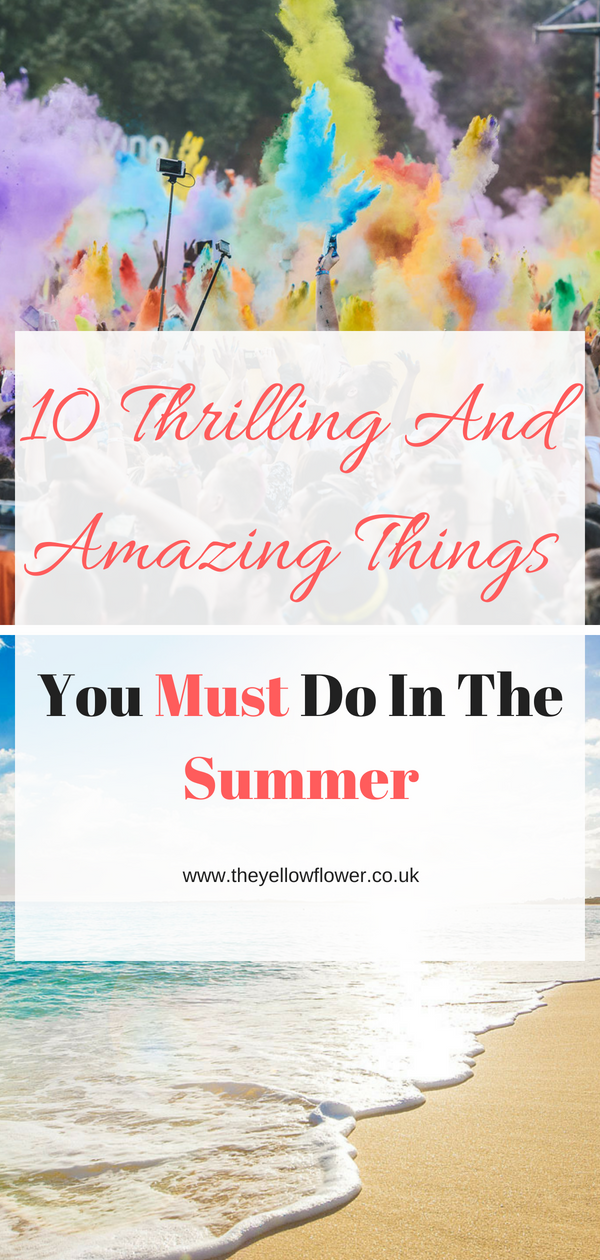 thrilling and amazing things you must do in summer