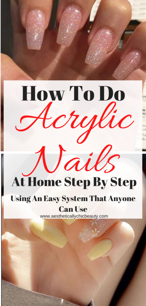 How To Do Acrylic Nails At Home Step By Step - A Beginner’s Guide